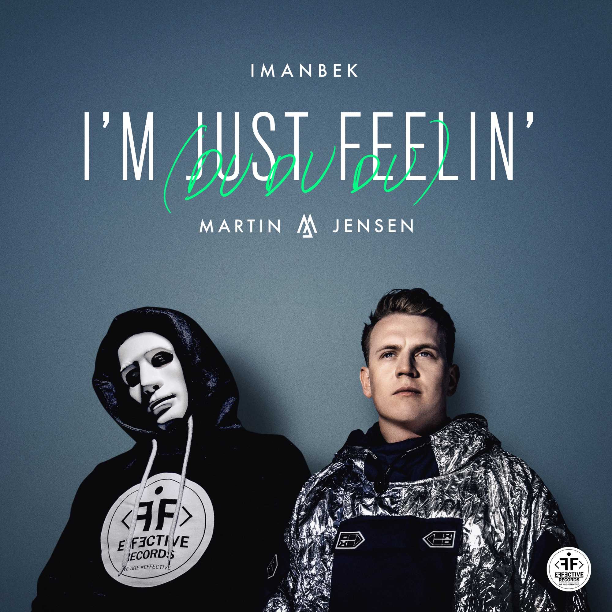 Imanbek & Martin Jensen - Im Just Feelin (Du Du Du)